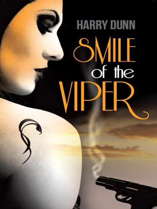 Title details for Smile of the Viper by Harry Dunn - Available